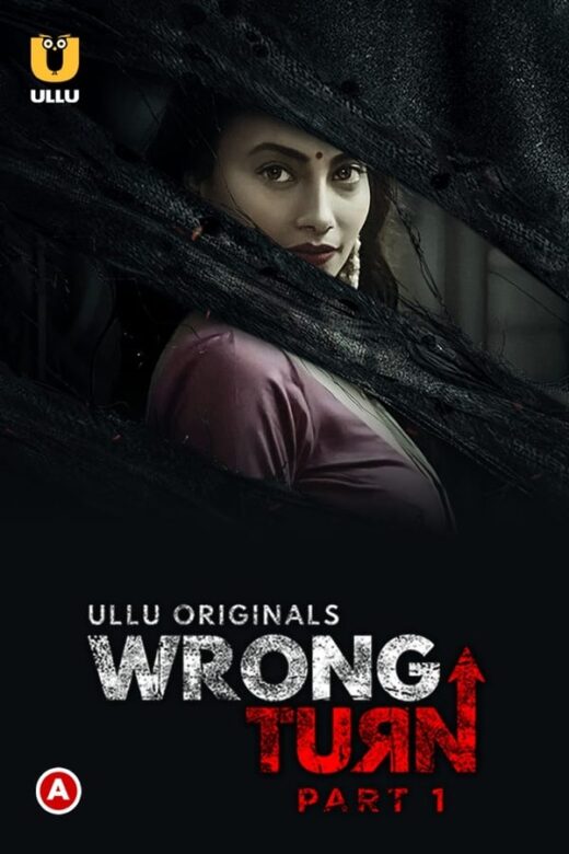 Wrong Turn 2022 ULLU Hindi Web Series Complete HD Downloadhub