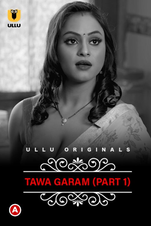 Charmsukh Tawa Garam Part 1 2022 Hindi ULLU Complete 1080p 720p 480p WEB-DL