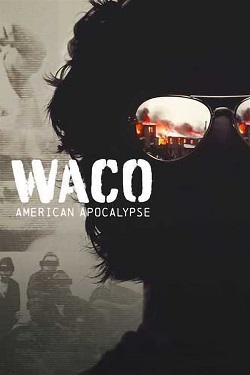 Waco - American Apocalypse Season 1 (2023) Dual Audio [Hindi-English] Complete All Episodes WEBRip MSubs 720p 480p Download