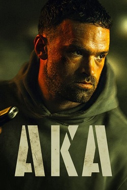 AKA (2023) Full Movie Dual Audio [Hindi-English] WEBRip MSubs 1080p 720p 480p Download
