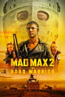 Mad Max 2 - The Road Warrior (1981) Full Movie Dual Audio [Hindi-English] BluRay ESubs 1080p 720p 480p Download