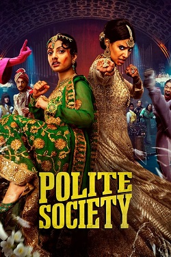 Polite Society (2023) Full Movie Dual Audio [Hindi-English] WEBRip MSubs 1080p 720p 480p Download