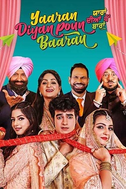 Yaaran Diyan Poun Baaran (2023) Punjabi Full Movie WEBRip ESubs 1080p 720p 480p Download