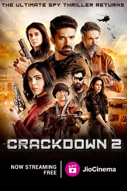Crackdown Season 2 (2023) Hindi Web Series Complete All Episodes WEBRip ESubs 1080p 720p 480p Download